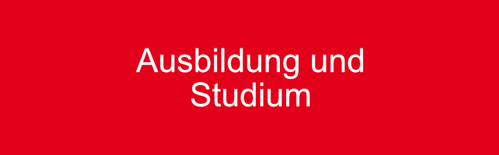 Ausbildung und Studium