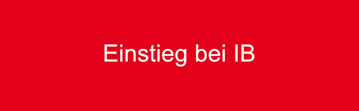 Einstieg bei IB